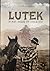 Lutek co miał szałas na poł...