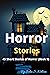 Horror Stories by John S. Nelson