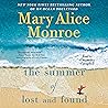 The Summer of Lost and Found by Mary Alice Monroe The Summer of Lost and Found by Mary Alice Monroe
