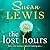 The Lost Hours by Susan    Lewis