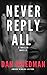 Never Reply All by Dan Friedman