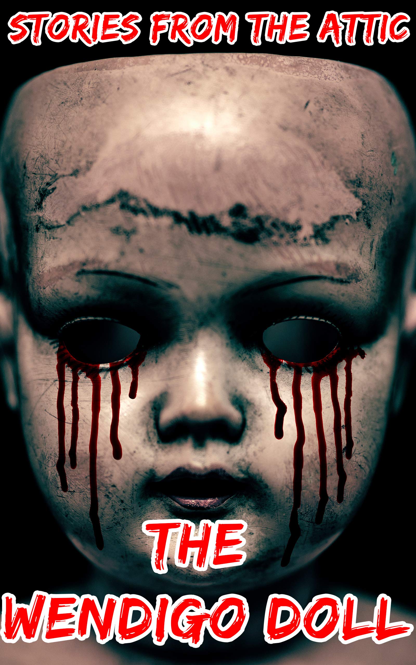 The Wendigo Doll: A Short Horror Story (Kindle Edition)