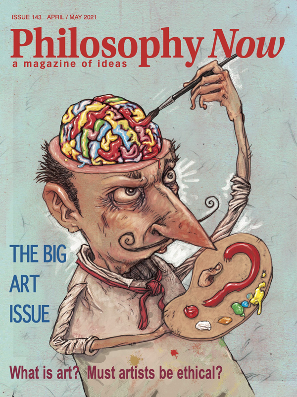 Philosophy Now - Issue 143 - The Big Art Issue