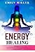 Energy Healing: 2 Books in ...