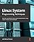 Linux System Programming Techniques