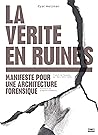La vérité en ruin...