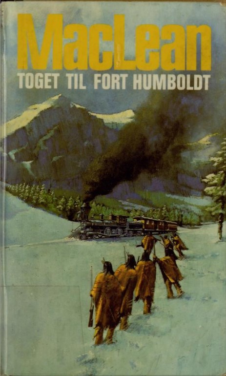 Toget til fort Humboldt (Hardcover)