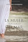 LA MUJER QUE LLEG...