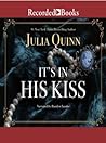 It's in His Kiss by Julia Quinn