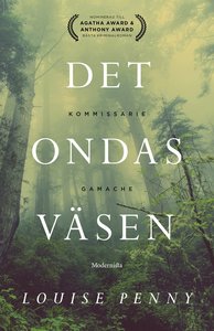 Det ondas väsen (Chief Inspector Armand Gamache, #11)