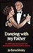 Dancing with My Father by Jo Sorochinsky