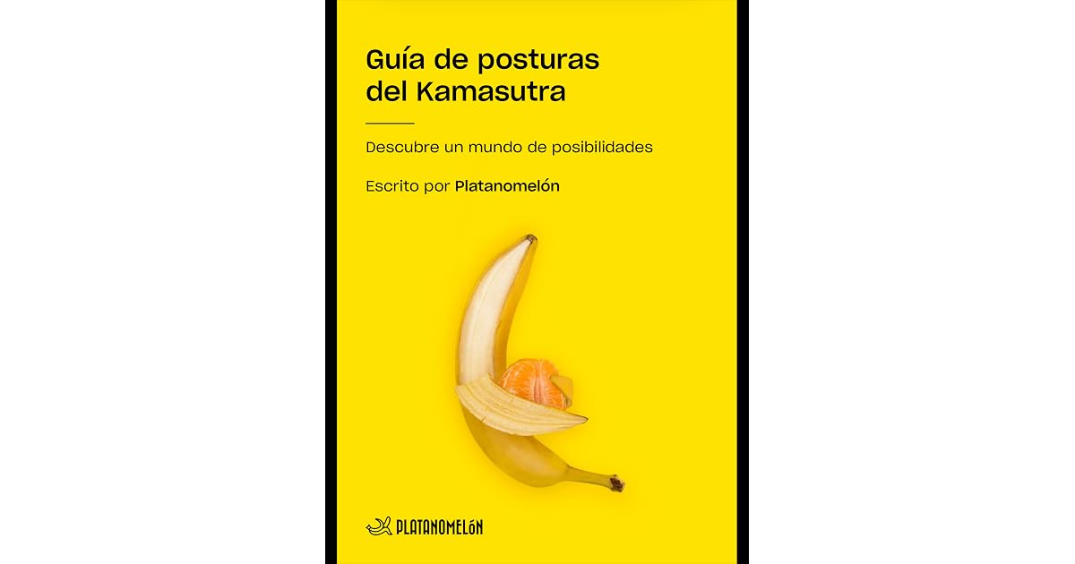 Guía de posturas del Kamasutra by Platanomelón