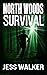 North Woods Survival by Jess Walker
