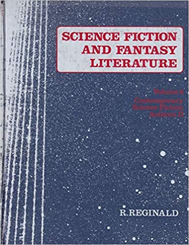 Science Fiction and Fantasy Literature: A Checklist, 1700-1974, with Contemporary Science Fiction Authors II