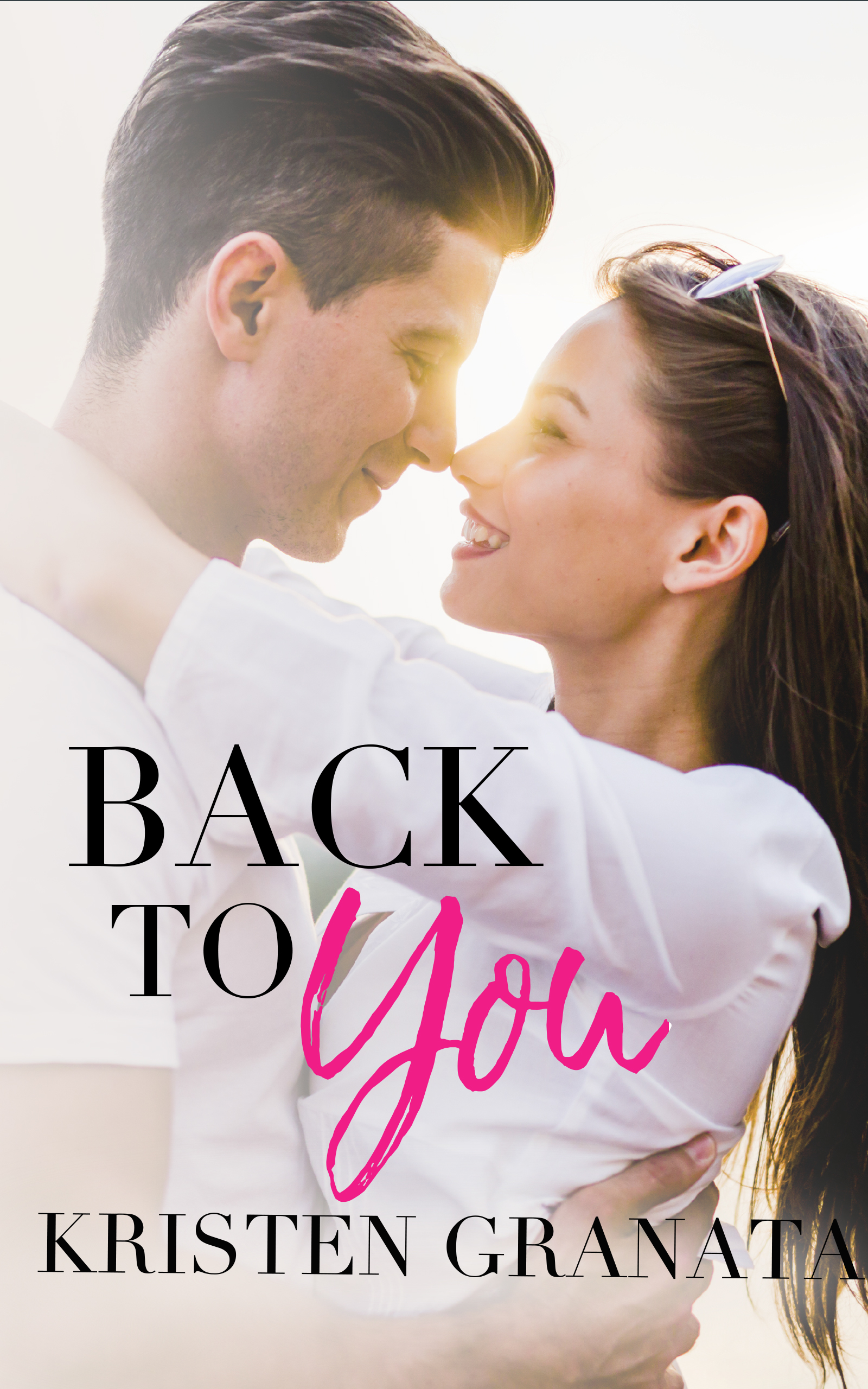 Back to You (Kindle Edition)