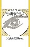 Special Counter Intelligence in WW2 Europe