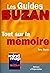 Tout sur la mémoire: Les guides Buzan