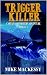 Trigger Killer: A Captain A...
