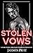 Stolen Vows (Made to Marry the Don Book 1)
