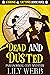 Dead and Dusted (Visions & ...