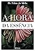 A hora da essência