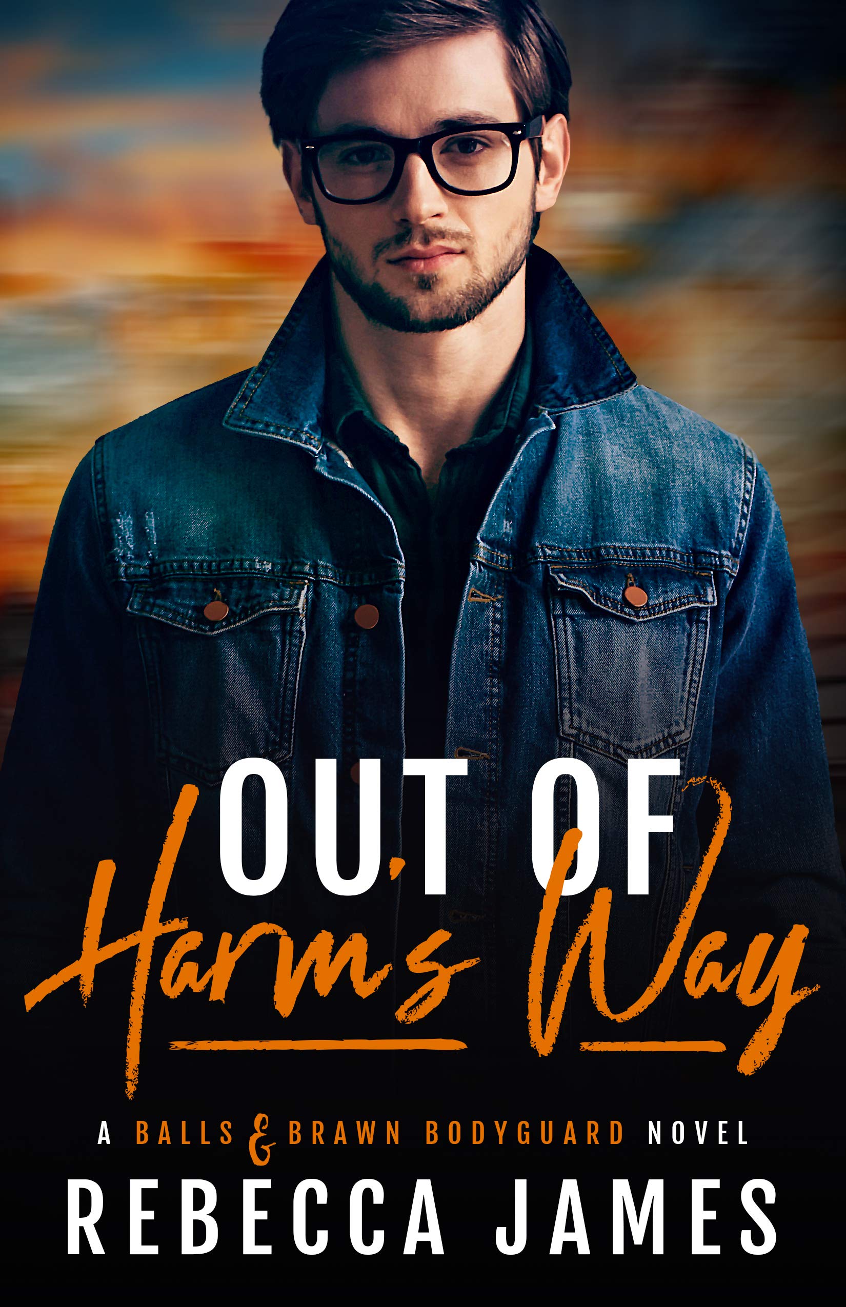 Out of Harm's Way (Balls & Brawn Bodyguard #1)