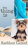 The Thing Is