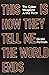 This Is How They Tell Me the World Ends: The Cyberweapons Arms Race