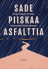 Sade piiskaa asfa...