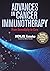 Advances in Cancer Immunotherapy: From Serendipity to Cure