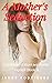 A Mother's Seduction: Antho...