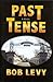 Past Tense: A Novel