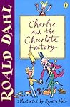 Charlie and the Chocolate Factory by Roald Dahl
