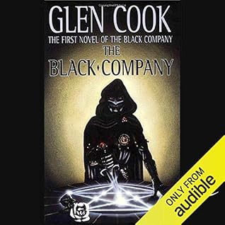 The Black Company (The Chronicles of the Black Company, #1)