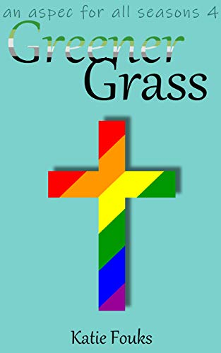 Greener Grass (Aspec for all Seasons, #4)