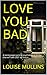 Love You Bad