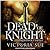 Dead of Knight (Guardians of Camelot #2)