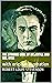 The Strange Case Of Dr.Jekyll And Mr. Hyde: with original illustration