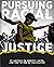 Pursuing Racial Justice by Vincent E. Bacote
