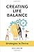 Creating Life Balance: Stra...