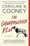 The Grandmother Plot by Caroline B. Cooney