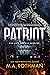 Patriot (A Connor Sloane Thriller, #1)