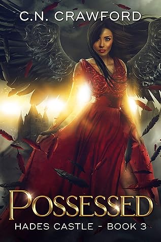 Possessed (Hades Castle Trilogy, #3)