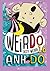 Tasty Weird! (WeirDo, #16) by Anh Do