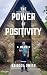 The Power of Positivity by Bristol Smith