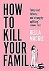 How to Kill Your ...