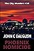 Phoenix Homicide (The City Murders)
