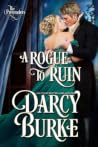 A Rogue to Ruin (The Pretenders, #3)