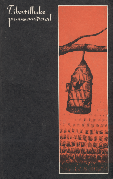 Tibatilluke puusandaal: Vietnami novelle