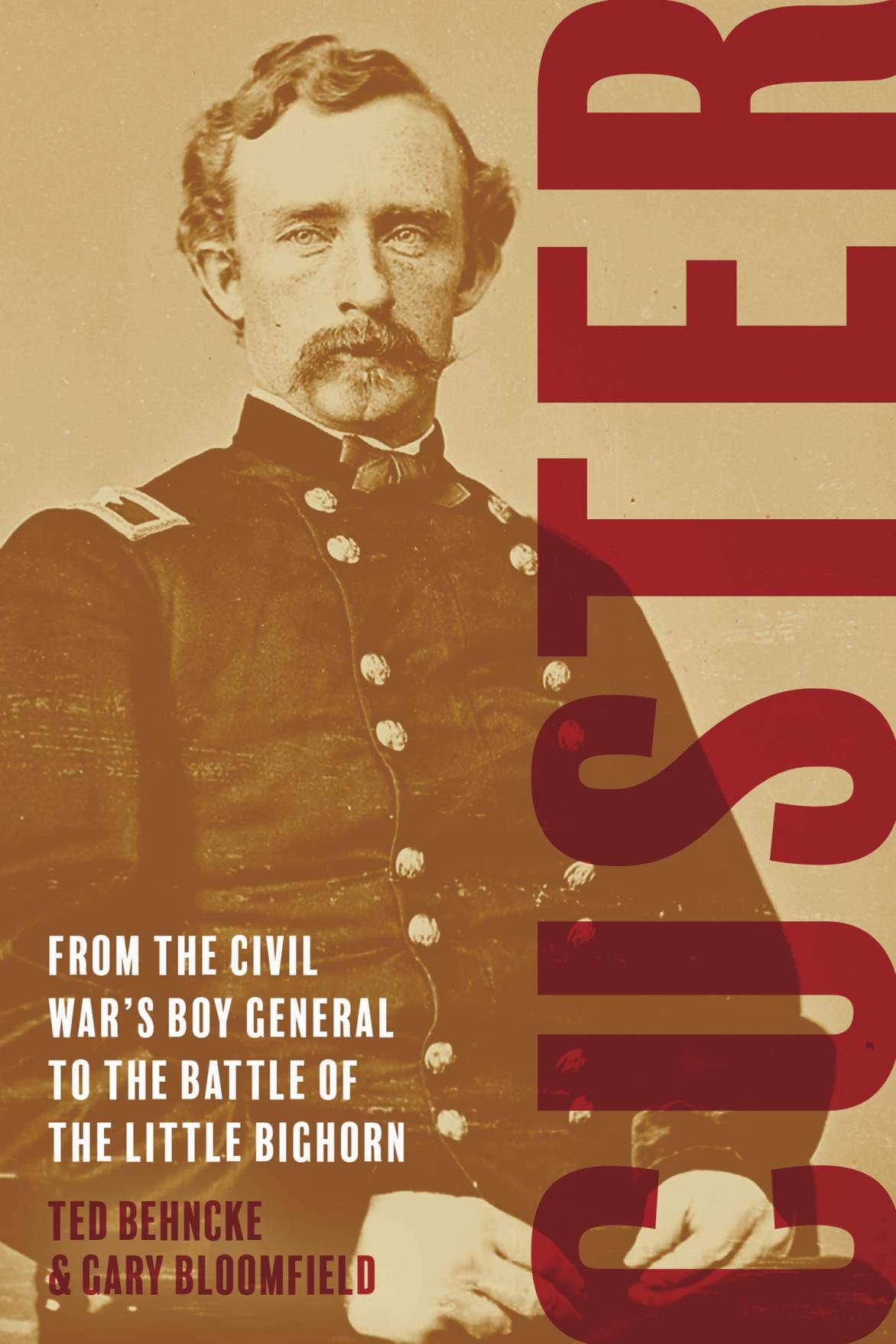 Custer: From the Civil War's Boy General to the Battle of the Little Bighorn (Kindle Edition)
